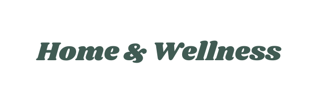 Home Wellness